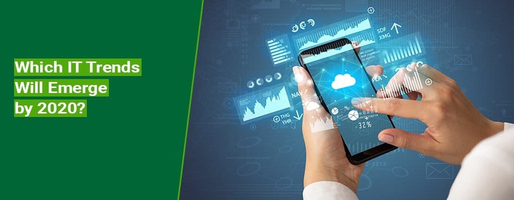 1.Which-IT-Trends-Will-Emerge-by-2020